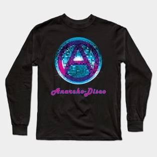 Anarcho-Disco Long Sleeve T-Shirt